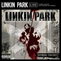 Purchase Linkin Park - Hybrid Theory Live Around The World