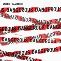 Purchase Valerie - Dangerous (EP)