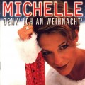 Buy Michelle - Denkґ Ich An Weihnachtґ Mp3 Download
