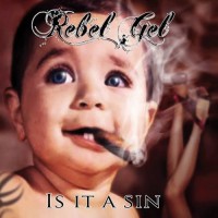 Purchase Rebel Gel - Is It A Sin