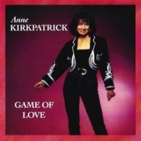 Purchase Anne Kirkpatrick - Game Of Love
