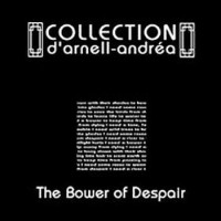 Purchase Collection D'arnell-andrea - The Bower Of Despair