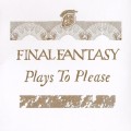 Buy Final Fantasy - Plays To Please (EP) Mp3 Download