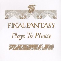 Purchase Final Fantasy - Plays To Please (EP)