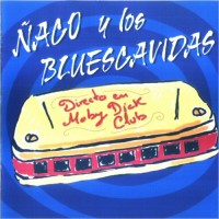 Purchase Naco & Los Bluescavidas - Directo En Moby Dick Club
