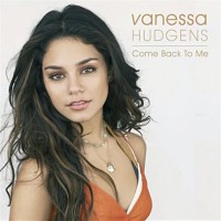 Purchase Vanessa Hudgens - Come Back To Me (CDS)