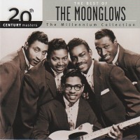 Purchase The Moonglows - The Best Of The Moonglows