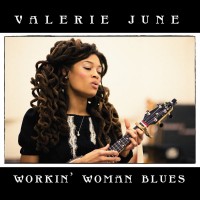 Purchase Valerie June - Workin' Woman Blues (CDS)