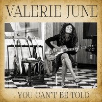 Purchase Valerie June - You Can't Be Told (CDS)