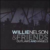 Purchase Willie Nelson - Outlaws And Angels (With Friends)