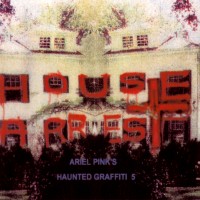 Purchase Ariel Pink's Haunted Graffiti - House Arrest