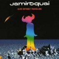 Buy Jamiroquai - Alive Without Travelling (Live) Mp3 Download
