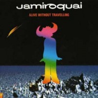 Purchase Jamiroquai - Alive Without Travelling (Live)