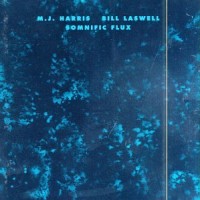 Purchase M.J. Harris - Somnific Flux (With Bill Laswell) (CDS)