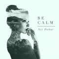 Buy Air Dubai - Be Calm Mp3 Download