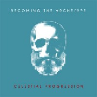Purchase Becoming the Archetype - Celestial Progression (EP)