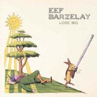 Purchase Eef Barzelay - Lose Big