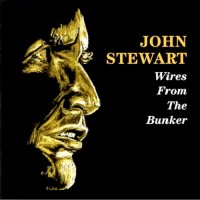 Purchase John Stewart - Wires From The Bunker