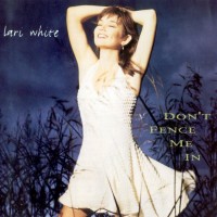 Purchase Lari White - Don't Fence Me In