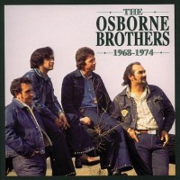 Purchase Osborne Brothers - The Osborne Brothers 1968-1974 CD1