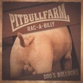 Buy Pitbullfarm - Dog's Bollocks Mp3 Download