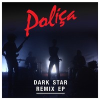 Purchase Polica - Dark Star: Remixes (EP)