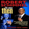 Buy Robert Schimmel - Life Since Then Mp3 Download