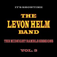 Purchase The Levon Helm Band - The Midnight Ramble Sessions (Vol. 3)