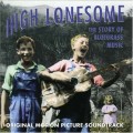 Buy VA - High Lonesome: The Story Of Bluegrass Mp3 Download