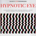 Buy Tom Petty & The Heartbreakers - Hypnotic Eye Mp3 Download