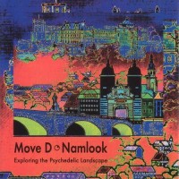Purchase Pete Namlook & Move D - Move D & Namlook I: Exploring The Psychedelic Landscape