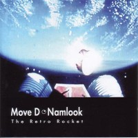 Purchase Pete Namlook & Move D - Move D & Namlook III: The Retro Rocket