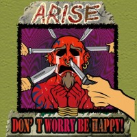 Purchase Arise - Don't Worry Be Happy!