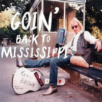 Purchase Kenny Brown - Goin' Back To Mississippi