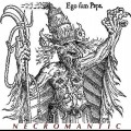 Buy Necromantic - Ego Sum Papa Mp3 Download