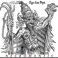 Purchase Necromantic - Ego Sum Papa