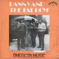 Buy Danny And The Fat Boys - American Music (Vinyl) Mp3 Download