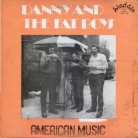 Purchase Danny And The Fat Boys - American Music (Vinyl)