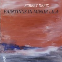 Purchase Egbert Derix - Paintings In Minor Lila