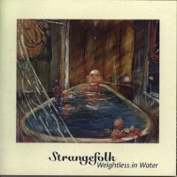 Purchase Strangefolk - Weightless In Water