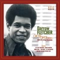 Purchase Darrow Fletcher - Crossover Records (1975-79 Soul Sessions)