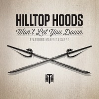 Purchase Hilltop Hoods - Won't Let You Down (CDS)