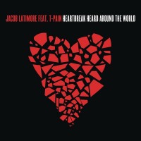 Purchase Jacob Latimore - Heartbreak Heard Around The World (CDS)