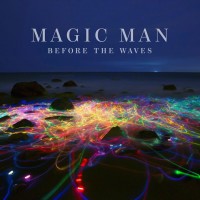 Purchase Magic Man - Before The Waves