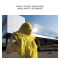 Buy Manic Street Preachers - Walk Me To The Bridge (EP) Mp3 Download