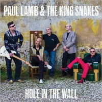 Purchase Paul Lamb & The King Snakes - Hole In The Wall