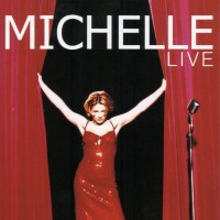 Purchase Michelle - Live