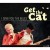 Buy Get The Cat - I Sing You The Blues Mp3 Download