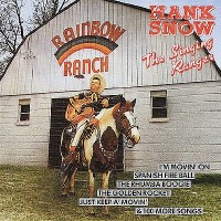 Purchase HANK SNOW - The Singing Ranger: I'm Movin' On (1949-1953) CD1