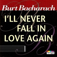 Purchase Burt Bacharach - I'll Never Fall In Love Again